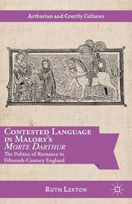 Abbildung von Lexton | Contested Language in Malory's Morte Darthur | 1. Auflage | 2014 | beck-shop.de
