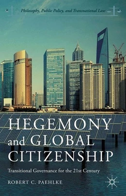 Abbildung von Paehlke | Hegemony and Global Citizenship | 1. Auflage | 2014 | beck-shop.de