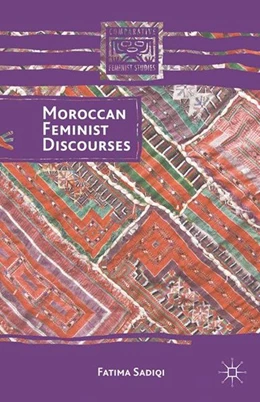 Abbildung von Sadiqi | Moroccan Feminist Discourses | 1. Auflage | 2014 | beck-shop.de