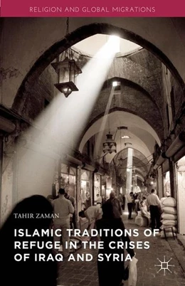 Abbildung von Zaman | Islamic Traditions of Refuge in the Crises of Iraq and Syria | 1. Auflage | 2016 | beck-shop.de