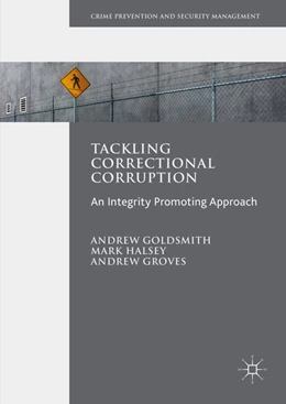 Abbildung von Goldsmith / Halsey | Tackling Correctional Corruption | 1. Auflage | 2016 | beck-shop.de