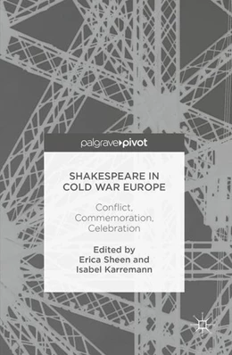 Abbildung von Sheen / Karremann | Shakespeare in Cold War Europe | 1. Auflage | 2016 | beck-shop.de