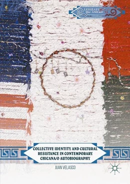 Abbildung von Velasco | Collective Identity and Cultural Resistance in Contemporary Chicana/o Autobiography | 1. Auflage | 2016 | beck-shop.de