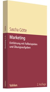 Abbildung von Götte | Marketing - Einführung mit Fallbeispielen und Übungsaufgaben | 2., überarbeitete und erweiterte Auflage | 2017 | beck-shop.de