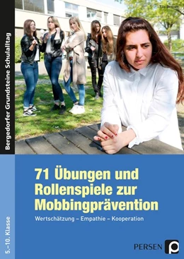 Abbildung von Benner | 71 Übungen und Rollenspiele zur Mobbingprävention | 4. Auflage | 2023 | beck-shop.de