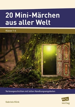 Abbildung von Klink | 20 Mini-Märchen aus aller Welt | 1. Auflage | 2016 | beck-shop.de
