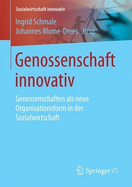 Abbildung von Schmale / Blome-Drees | Genossenschaft innovativ | 1. Auflage | 2016 | beck-shop.de
