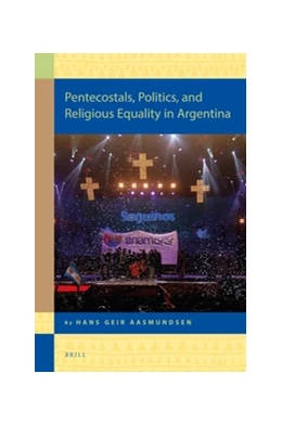 Abbildung von Aasmundsen | Pentecostals, Politics, and Religious Equality in Argentina | 1. Auflage | 2016 | 17 | beck-shop.de