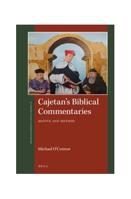 Abbildung von O'Connor | Cajetan's Biblical Commentaries | 1. Auflage | 2017 | beck-shop.de
