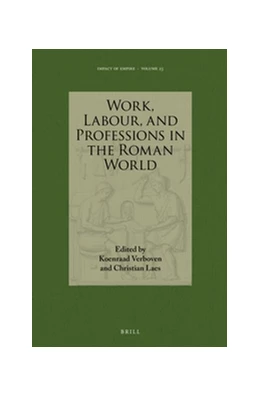 Abbildung von Work, Labour, and Professions in the Roman World | 1. Auflage | 2016 | 23 | beck-shop.de