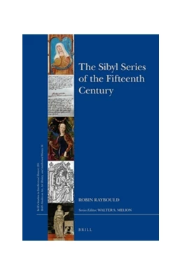 Abbildung von Raybould | The Sibyl Series of the Fifteenth Century | 1. Auflage | 2016 | beck-shop.de