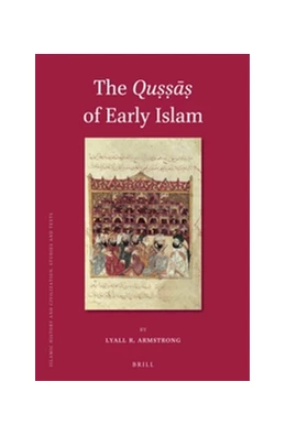 Abbildung von Armstrong | The <i>Qussas</i> of Early Islam | 1. Auflage | 2016 | 139 | beck-shop.de