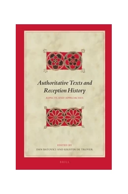 Abbildung von Batovici / Troyer | Authoritative Texts and Reception History | 1. Auflage | 2016 | 151 | beck-shop.de