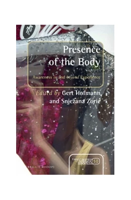 Abbildung von Hofmann / Zoric | Presence of the Body | 1. Auflage | 2016 | beck-shop.de