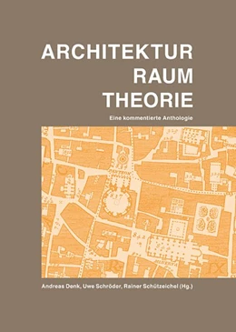 Abbildung von Denk / Schröder | ARCHITEKTUR RAUM THEORIE | 1. Auflage | 2016 | beck-shop.de