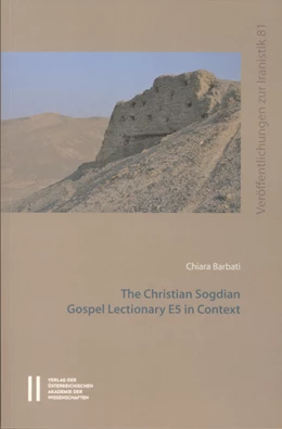Abbildung von Barbati | The Christian Sogdian Gospel Lectionary E5 in Context | 1. Auflage | 2016 | 81 | beck-shop.de