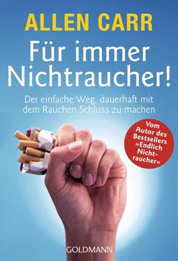 Abbildung von Carr | Für immer Nichtraucher! | 1. Auflage | 2000 | beck-shop.de