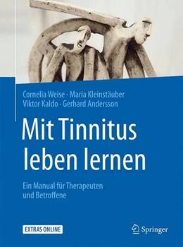 Abbildung von Weise / Kleinstäuber | Mit Tinnitus leben lernen | 1. Auflage | 2016 | beck-shop.de