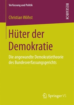 Abbildung von Wöhst | Hüter der Demokratie | 1. Auflage | 2016 | beck-shop.de