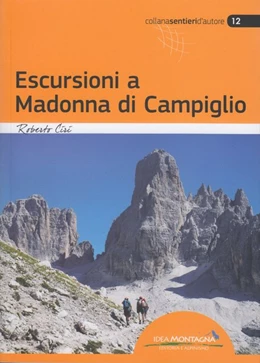 Abbildung von Ciri | Escursioni a Madonna di Campiglio | 1. Auflage | 2016 | beck-shop.de
