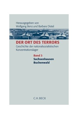 Cover: Benz, Wolfgang / Distel, Barbara, Sachsenhausen, Buchenwald