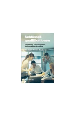 Abbildung von Stender-Monhemius | Schlüsselqualifikationen | 1. Auflage | 2006 | 50910 | beck-shop.de
