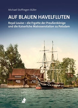 Abbildung von Stoffregen-Büller | Auf blauen Havelfluten | 1. Auflage | 2016 | beck-shop.de