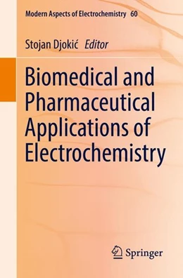 Abbildung von Djokic | Biomedical and Pharmaceutical Applications of Electrochemistry | 1. Auflage | 2016 | beck-shop.de