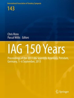 Abbildung von Rizos / Willis | IAG 150 Years | 1. Auflage | 2016 | beck-shop.de