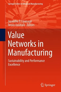 Abbildung von Liyanage / Uusitalo | Value Networks in Manufacturing | 1. Auflage | 2016 | beck-shop.de