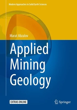 Abbildung von Abzalov | Applied Mining Geology | 1. Auflage | 2016 | beck-shop.de