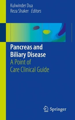 Abbildung von Dua / Shaker | Pancreas and Biliary Disease | 1. Auflage | 2016 | beck-shop.de