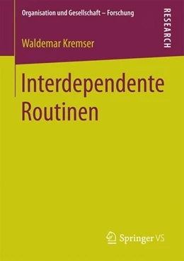 Abbildung von Kremser | Interdependente Routinen | 1. Auflage | 2016 | beck-shop.de