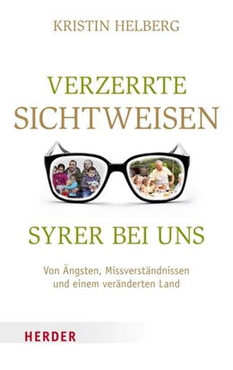 Abbildung von Helberg | Verzerrte Sichtweisen - Syrer bei uns | 1. Auflage | 2016 | beck-shop.de