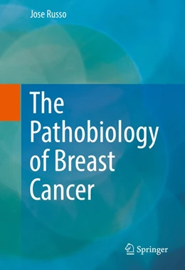 Abbildung von Russo | The Pathobiology of Breast Cancer | 1. Auflage | 2016 | beck-shop.de