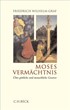 Cover: Graf, Friedrich Wilhelm, Moses Vermächtnis