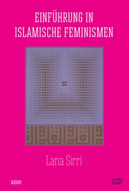 Abbildung von Sirri | Einführung in islamische Feminismen | 1. Auflage | 2017 | beck-shop.de