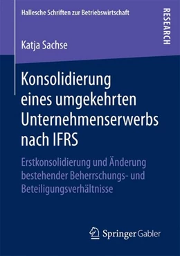Abbildung von Sachse | Konsolidierung eines umgekehrten Unternehmenserwerbs nach IFRS | 1. Auflage | 2016 | beck-shop.de