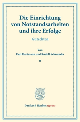 Abbildung von Hartmann / Schwander | Die Einrichtung von Notstandsarbeiten und ihre Erfolge. | 1. Auflage | 2016 | beck-shop.de