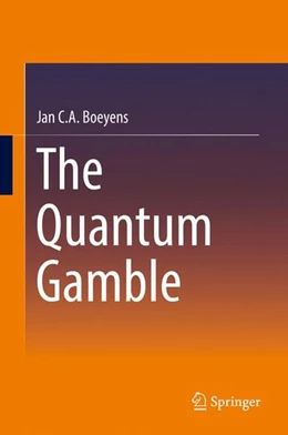 Abbildung von Boeyens | The Quantum Gamble | 1. Auflage | 2016 | beck-shop.de