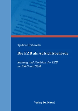 Abbildung von Grabowski | Die EZB als Aufsichtsbehörde | 1. Auflage | 2016 | 11 | beck-shop.de