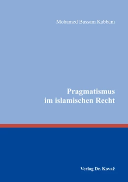 Abbildung von Kabbani | Pragmatismus im islamischen Recht | 1. Auflage | 2016 | 11 | beck-shop.de