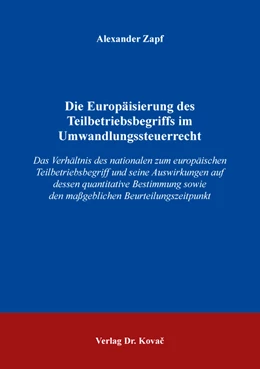 Abbildung von Zapf | Die Europäisierung des Teilbetriebsbegriffs im Umwandlungssteuerrecht | 1. Auflage | 2016 | 132 | beck-shop.de
