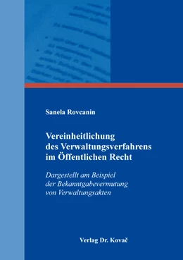 Abbildung von Rovcanin | Vereinheitlichung des Verwaltungsverfahrens im Öffentlichen Recht | 1. Auflage | 2016 | 381 | beck-shop.de