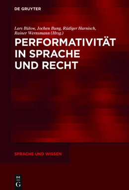 Abbildung von Bülow / Bung | Performativität in Sprache und Recht | 1. Auflage | 2016 | beck-shop.de