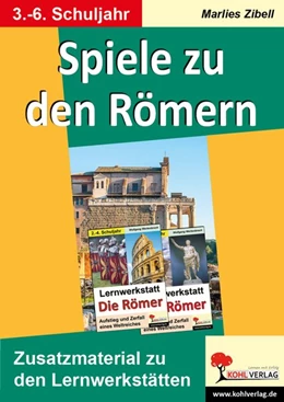 Abbildung von Zibell | Spiele zu den Römern | 1. Auflage | 2016 | beck-shop.de
