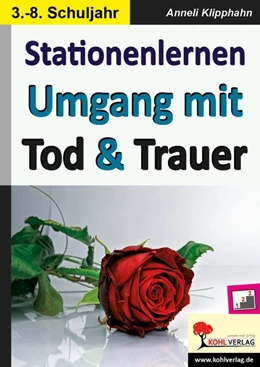 Abbildung von Klipphahn | Stationenlernen Umgang mit Tod & Trauer | 2. Auflage | 2015 | beck-shop.de