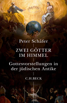 Abbildung von Schäfer, Peter | Zwei Götter im Himmel | 1. Auflage | 2017 | beck-shop.de