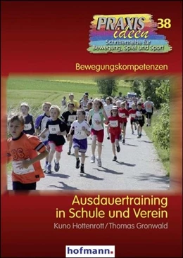 Abbildung von Hottenrott / Gronwald | Ausdauertraining in Schule und Verein | 1. Auflage | 2008 | beck-shop.de