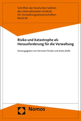 Abbildung von Pünder / Klafki | Risiko und Katastrophe als Herausforderung für die Verwaltung | 1. Auflage | 2016 | beck-shop.de